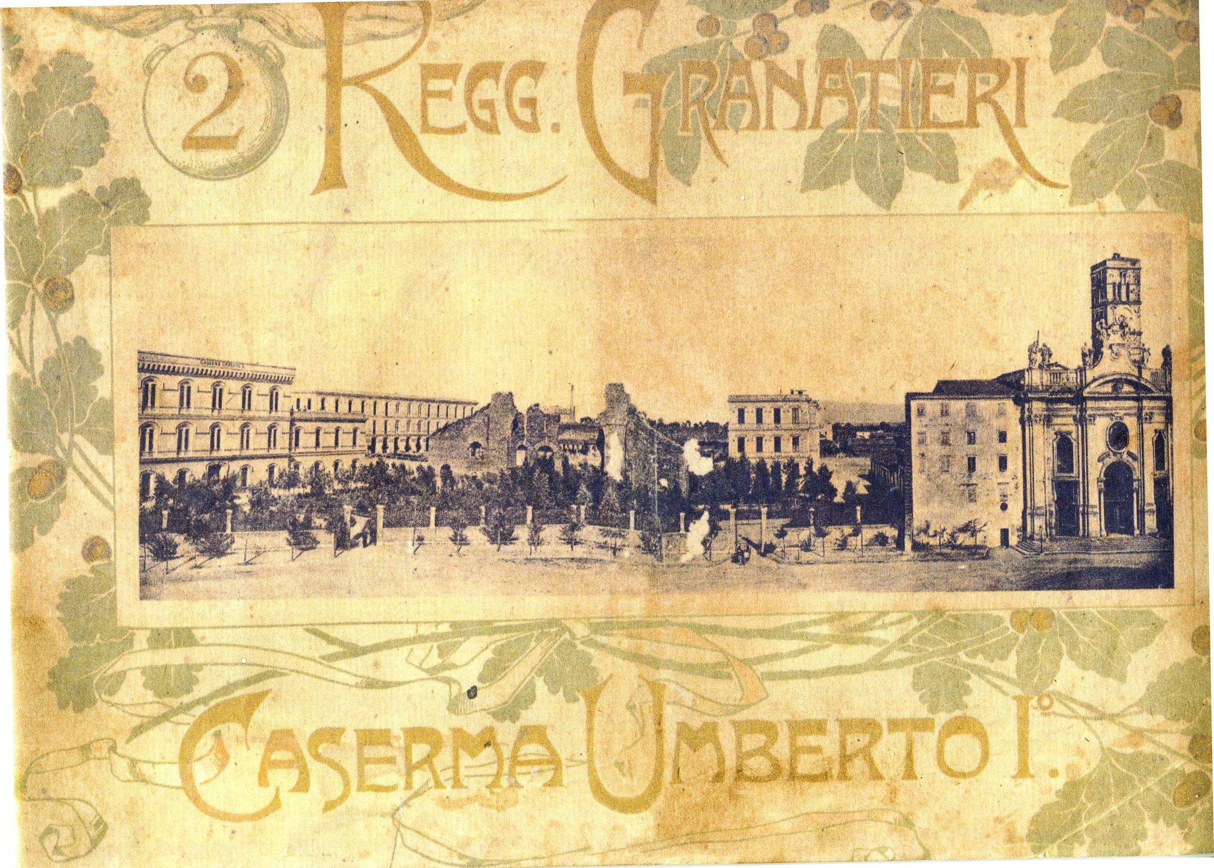 2° Reggimento Granatieri di Sardegna - Caserma Umberto I - 18 Aprile 1909